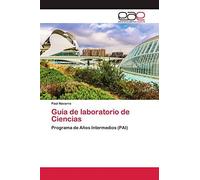 Guía de laboratorio de Ciencias: Programa de Años Intermedios (PAI)