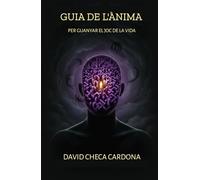 Guia de l'ànima: Per guanyar el joc de la vida