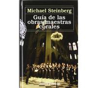 Guía de las obras maestras corales (Alianza música (AM))
