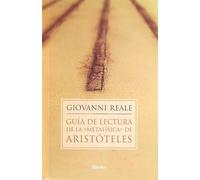 Guía de lectura de la Metafísica de Aristóteles (fuera de colección)