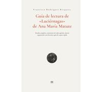 Guía de lectura de "Luciérnagas", de Ana María Matute (Clásicos para todos)