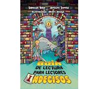 Guia de Lectura para lectores indecisos