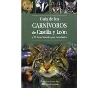 Guía de los carnívoros de Castilla y León y 10 áreas naturales para descubrir