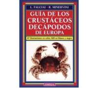 GUIA DE CRUSTACEOS DECAPODOS DE EUROPA (GUIAS DEL NATURALISTA-PECES-MOLUSCOS-BIOLOGIA MARINA)
