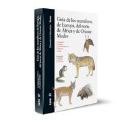 Guía de los mamíferos de Europa, del Norte de África y de Oriente Medio (Descubrir la Naturaleza)