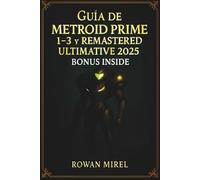 Guía de Metroid Prime 1-3 y Remastered Ultimate 2025: Tutoriales completos, estrategias contra jefes, ubicaciones de objetos y finalización del 100 % para todos los juegos