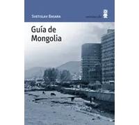 Guía de Mongolia | Svetislav Basara