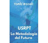 Guía de Natación "USRPT La Metodología del Futuro"