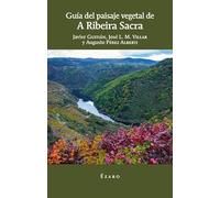 Guía de paisaje vegetal de a Ribeira sacra (VARIOS)