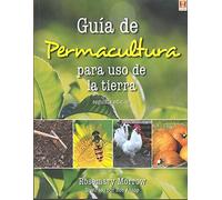 Guía de permacultura para el uso de la tierra. (SIN COLECCION)