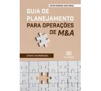 Guia De Planejamento Para Operações De M&a (ebook)