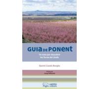 Guia De Ponent: 16 Rutes Per Descobrir Les Terres De Lleida