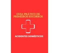 Guia De Primeiro Socorros (ebook)