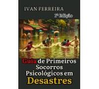 Guia De Primeiros Socorros Psicológicos Em Desastres (ebook)