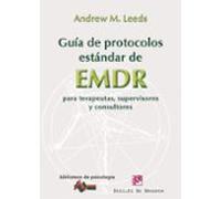 Guia De Protocolos Estandar De Emdr Para Terapeutas Supervisores Y Con