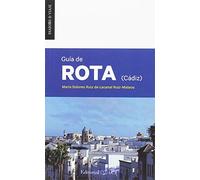 GUIA DE ROTA ( CÁDIZ ): 1 (Diarios de Viaje)