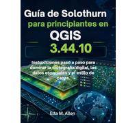 Guía de Solothurn para principiantes en QGIS 3.44.10: Instrucciones paso a paso para dominar la cartografía digital, los datos espaciales y el estilo de capas.