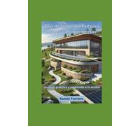 Guía de Sostenibilidad para Pymes y Microempresas: Un libro práctico y orientado a la acción