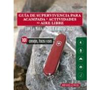 Guia De Supervivencia Para Acampada Y Actividades Al Aire Libre