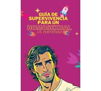 Guia de supervivencia para un homosexual