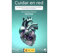 GUIA DE TERAPIAS DIGITALES EN CUIDADOS CON PERSPECTIVA DE GENERO: CUIDAR EN RED