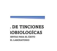 Guía De Tinciones Microbiologícas
