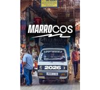 GUIA DE VIAGEM PARA MARROCOS 2026