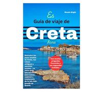 Guía de Viaje a Creta (TRAVEL LIKE A PRO WITH CONFIDENCE)