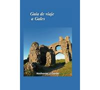 Guía de viaje a Gales 2025: Descubra majestuosos castillos, paseos costeros y encanto celta