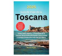 Guía de Viaje a la Toscana (TRAVEL LIKE A PRO WITH CONFIDENCE)