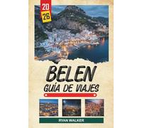 GUÍA DE VIAJE BELÉN 2026: Iglesia de la Natividad, monumentos bíblicos, calles de la ciudad antigua, rutas de peregrinación y patrimonio de la Tierra Santa