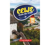GUÍA DE VIAJE CEIJE 2026: Descubra la joya medieval de Eslovenia con ruinas de castillos, casco histórico, senderos naturales, cocina local y consejos de viaje de expertos