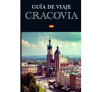 Guía de Viaje: Cracovia (En Español) (Guías del Mundo)