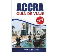 Guía de viaje de Accra 2026: Explora cultura, historia y los principales destinos turísticos en la ciudad más animada de África Occidental