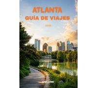 Guía de viaje de Atlanta 2026: Descubre las principales atracciones, joyas ocultas, lugares para comer localmente, excursiones de un día fáciles y consejos prácticos para planificar tu aventura.
