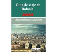 Guía de viaje de Bolonia 2025