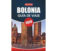 Guía de viaje de Bolonia, 2026: Explora gemas ocultas, cocina local y atracciones imperdibles en la capital cultural del norte de Italia