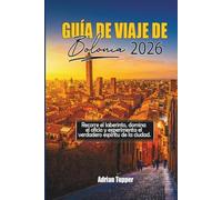 Guía de viaje de Bolonia 2026: Recorre el laberinto, domina el oficio y experimenta el verdadero espíritu de la ciudad. (Beyond the Map Serie)