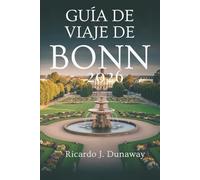 Guía de viaje de Bonn 2026: Descubra la cultura, la calma y el encanto de la histórica ciudad ribereña de Alemania