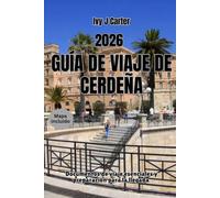 Guía de viaje de Cerdeña 2026: Documentos de viaje esenciales y preparación para la llegada