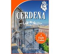 Guía de Viaje de Cerdeña 2026: Navega por Cerdeña con tranquilidad, festivales, gastronomía, rutas y tesoros ocultos.