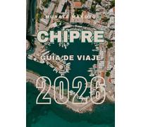 Guía de Viaje de Chipre 2026 (Cyprus Travel Guide 2026 Series)