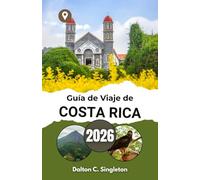 Guía de Viaje de Costa Rica 2026: Descubra una vibrante vida silvestre, retiros relajantes y pintorescos parques nacionales.