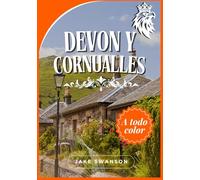 Guía de Viaje de Devon y Cornualles 2025: Consejos de expertos, listas de equipaje de temporada, requisitos de entrada, mapas móviles y todo lo necesario para un viaje sin contratiempos