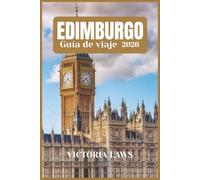 GUÍA DE VIAJE DE EDIMBURGO 2026