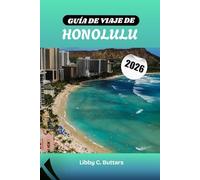 GUÍA DE VIAJE DE HONOLULU 2026: Las mejores actividades, playas de Waikīkī, Pearl Harbor, hoteles y consejos de expertos para Oʻahu