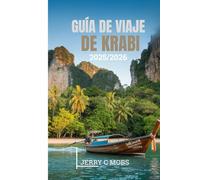 GUÍA DE VIAJE DE KRABI 2025/2026: Un viaje por la naturaleza, la cultura y la aventura