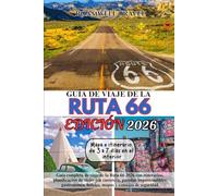 GUÍA DE VIAJE DE LA RUTA 66, EDICIÓN 2026GUÍA DE VIAJE DE LA RUTA 66, EDICIÓN 2026