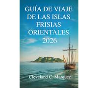 Guía de viaje de las Islas Frisias Orientales 2026: Sus vacaciones cortas y relajantes en la costa alemana del Mar del Norte