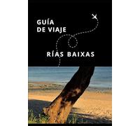 Guía de Viaje de las Rías Baixas (Guías Esencia Nómada)